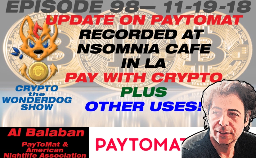 E98 – Pay for your espresso and coffee with BITCOIN NOW! – Faster Than CASH! – PayToMat.com